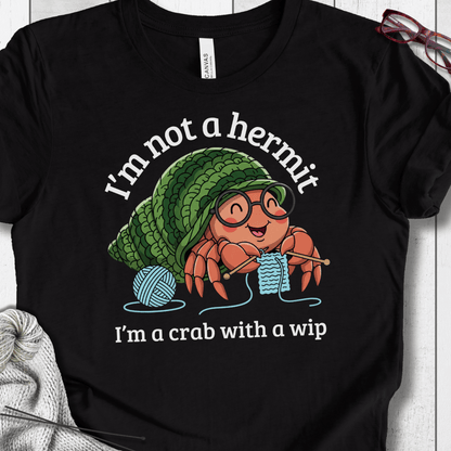 Not A Hermit T-Shirt