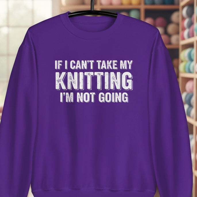 I'm Not Going Sweatshirt Purple / S