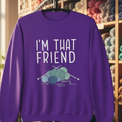 I'm That Knitting Friend Sweatshirt Purple / S