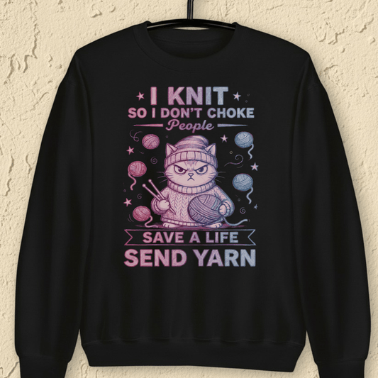 I Knit So I Don't Choke People Sweatshirt Black / S