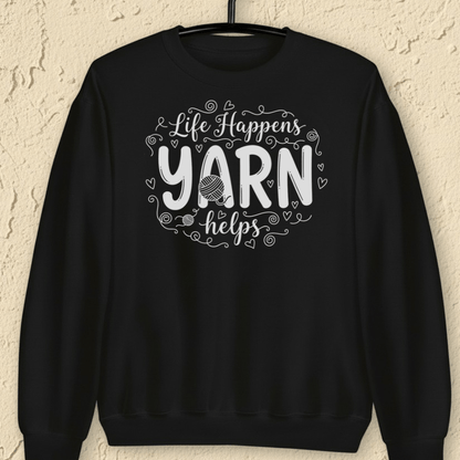 Life Happens, Yarn Helps Sweatshirt Black / S