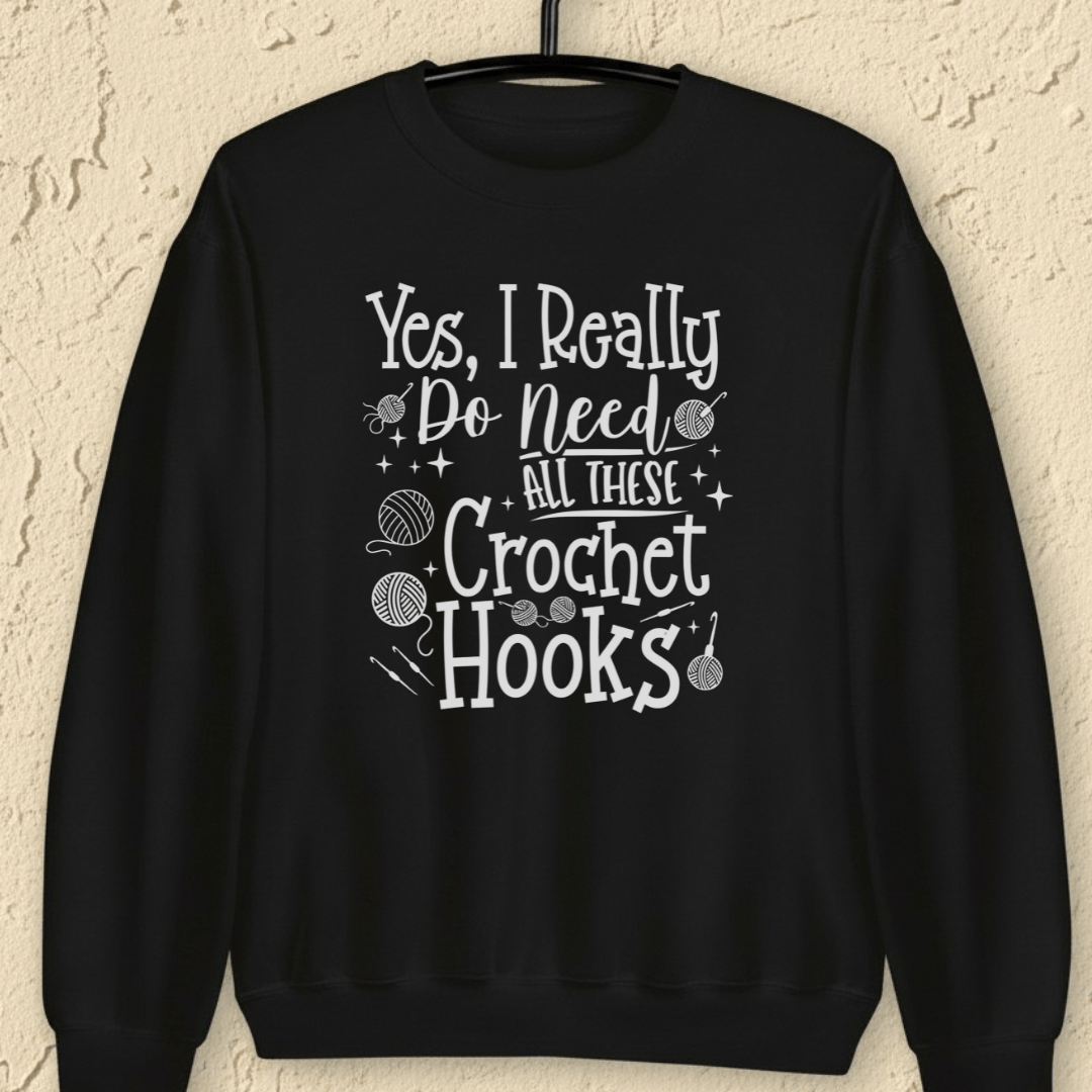 Yes I really Need These Hooks Sweatshirt Black / S