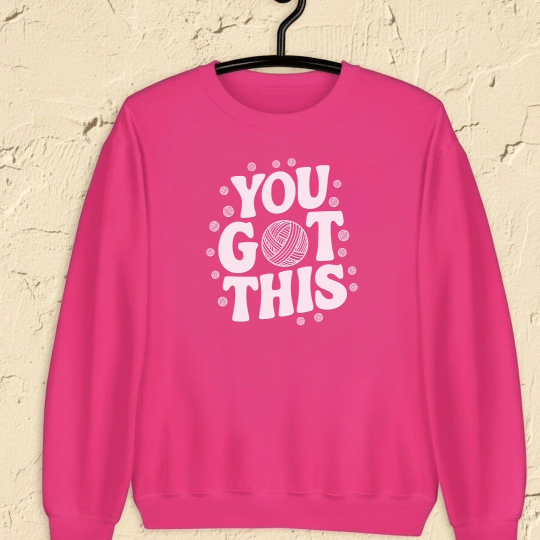 You Got This Sweatshirt Bright Pink / S