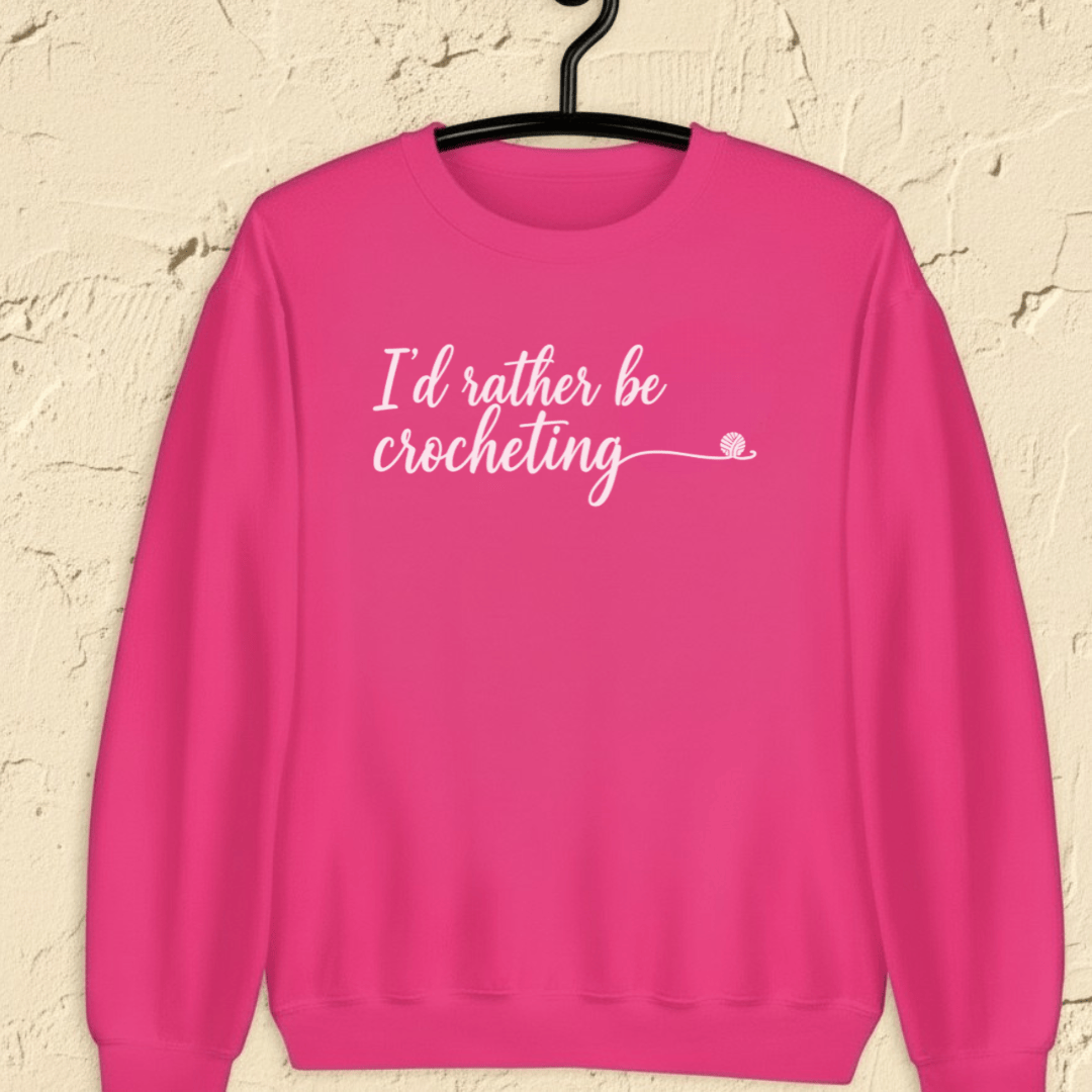 I'd Rather Be Crocheting Sweatshirt Heliconia / S
