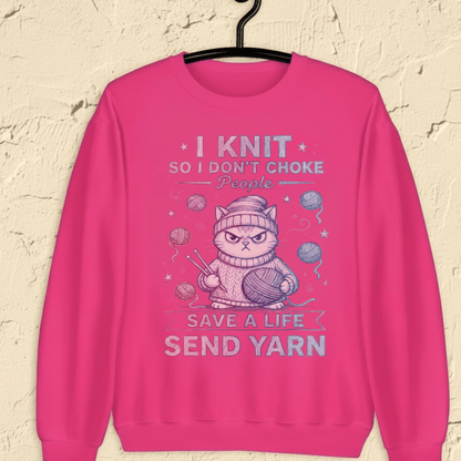 I Knit So I Don't Choke People Sweatshirt Heliconia / S