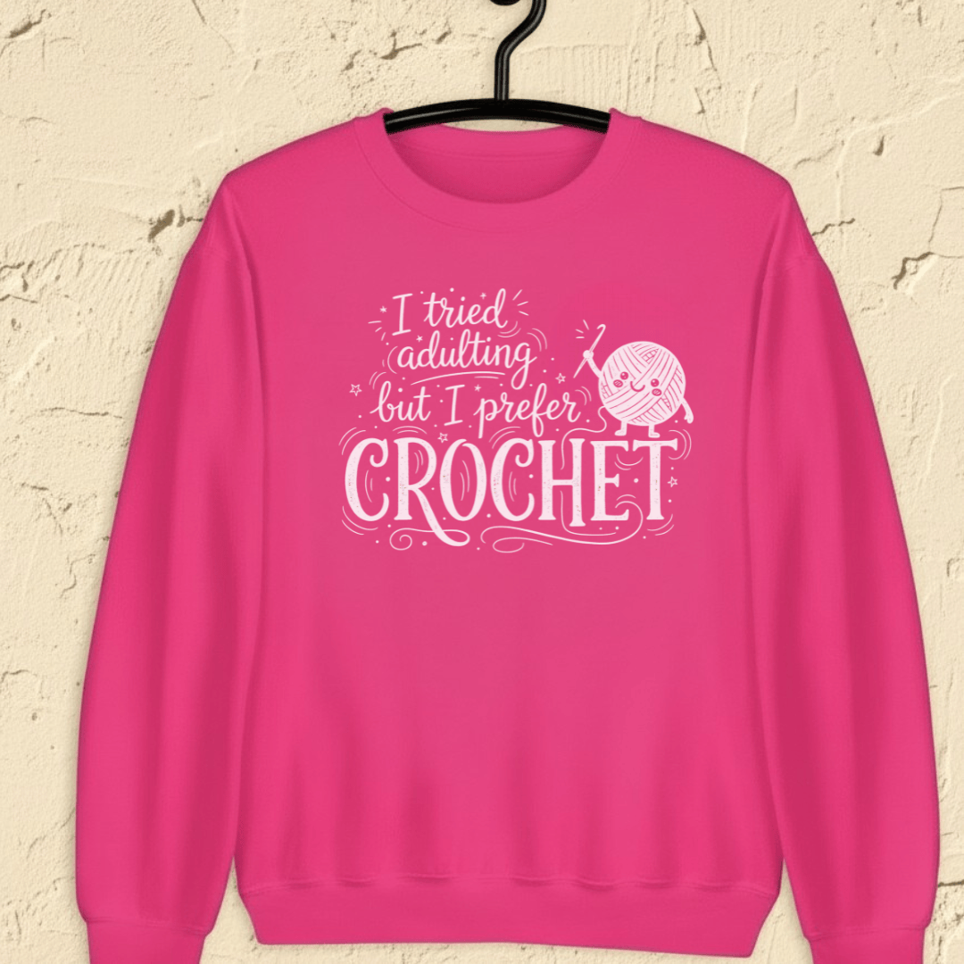 I Prefer Crocheting Sweatshirt Heliconia / S