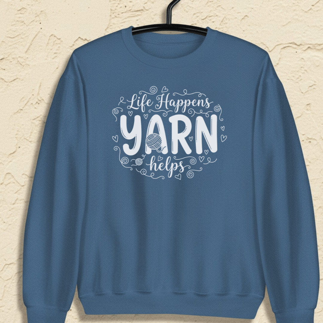 Life Happens, Yarn Helps Sweatshirt Indigo Blue / S