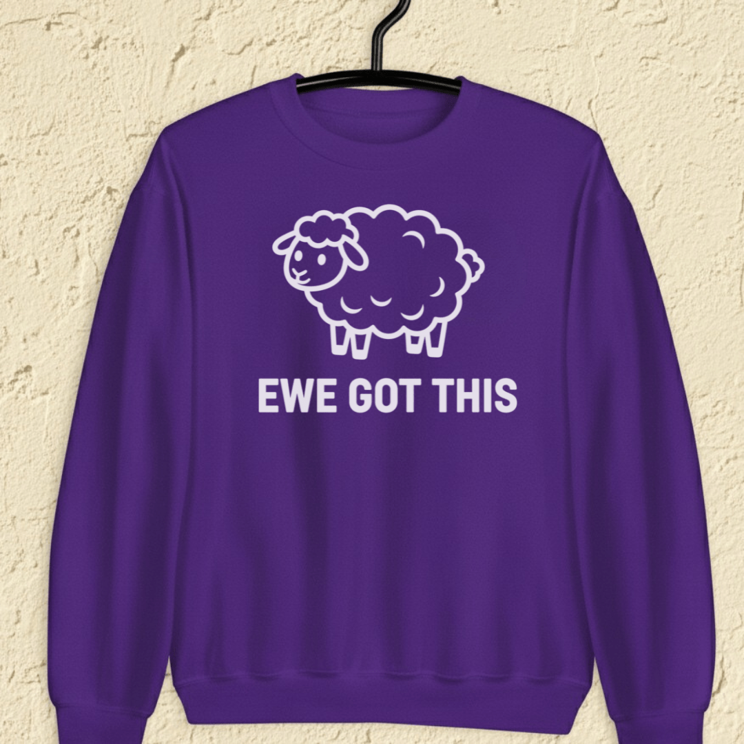 Ewe Got This Sweatshirt Purple / S