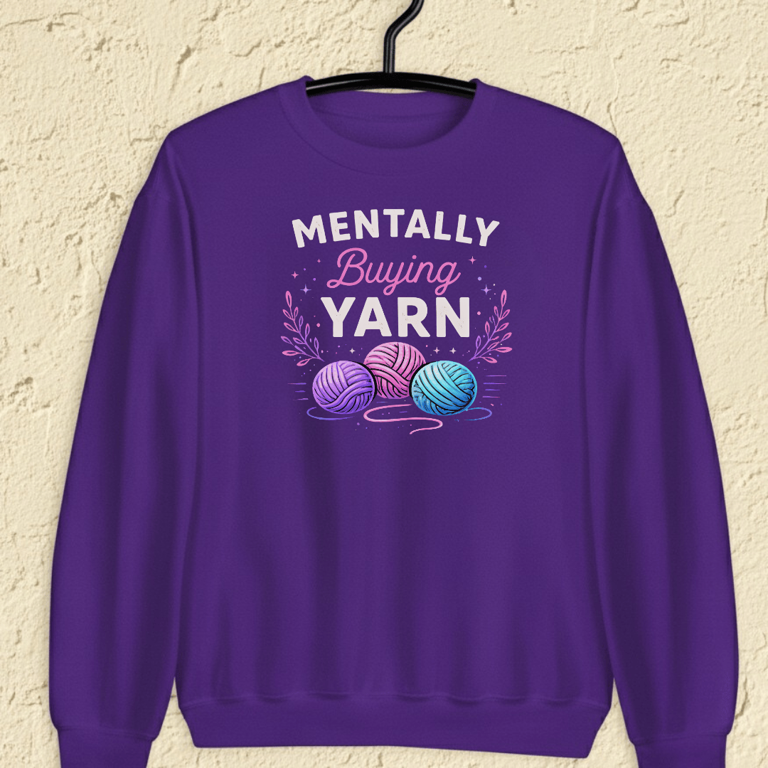 Mentally Buying Yarn Sweatshirt Purple / S