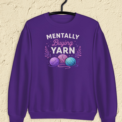Mentally Buying Yarn Sweatshirt Purple / S