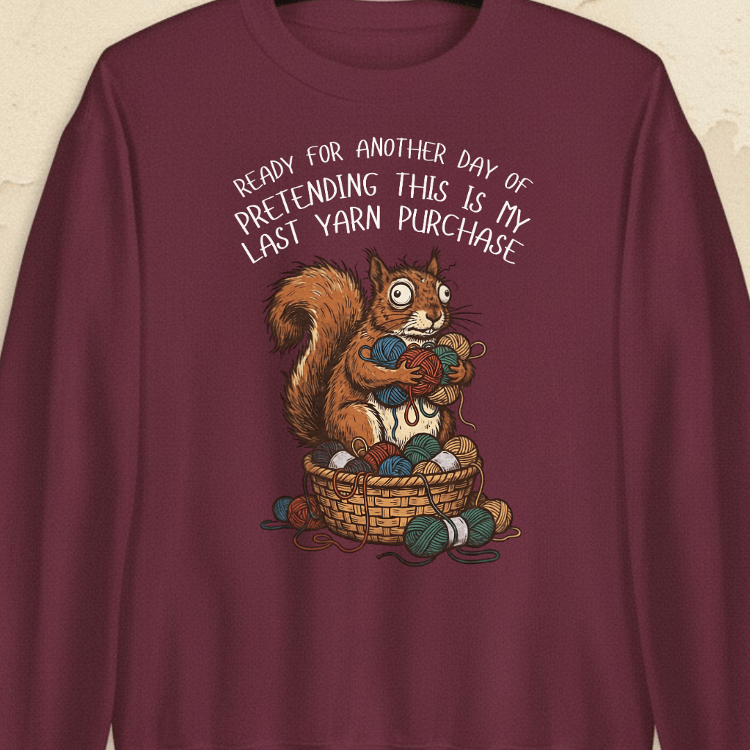 Ready For Another Day Sweatshirt