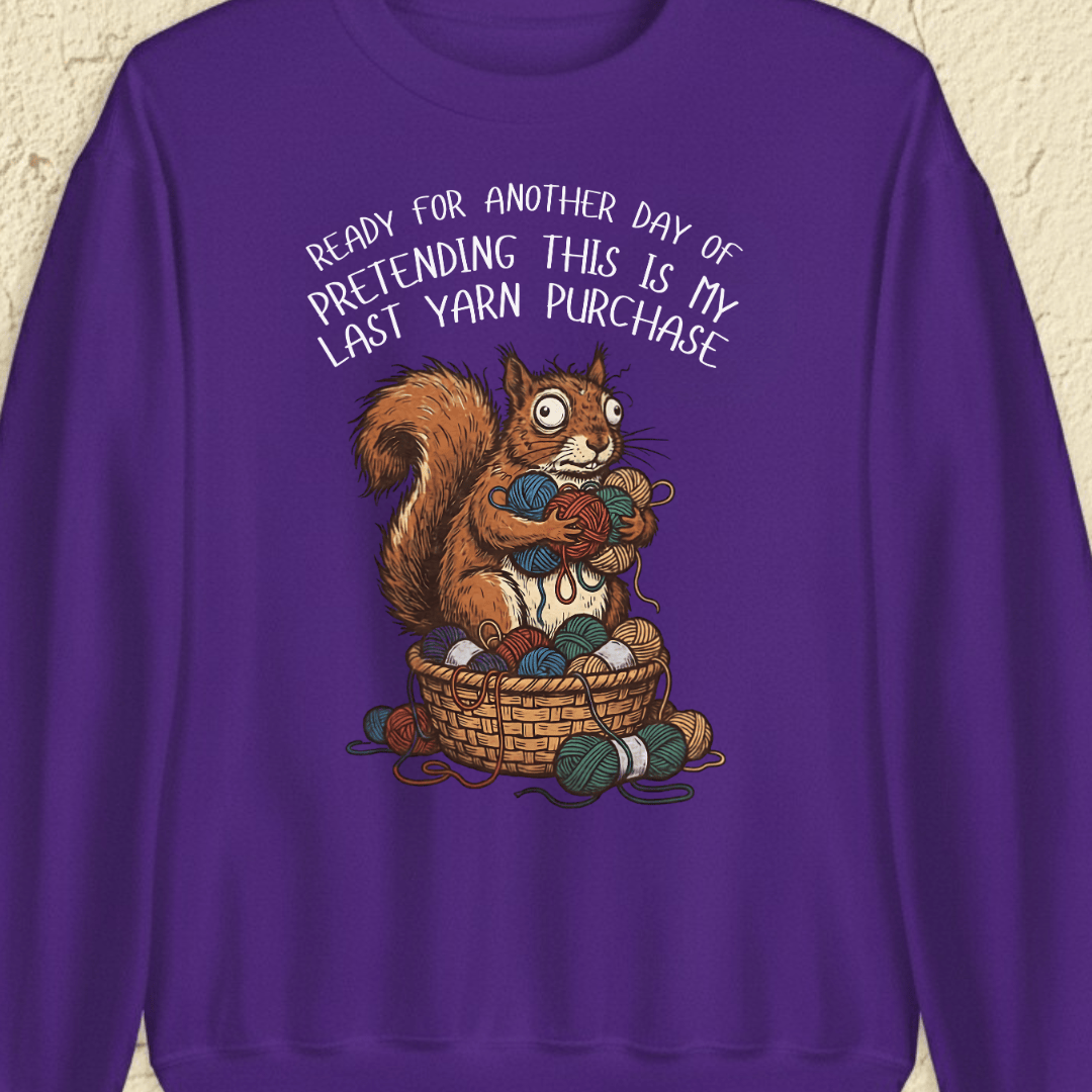 Ready For Another Day Sweatshirt
