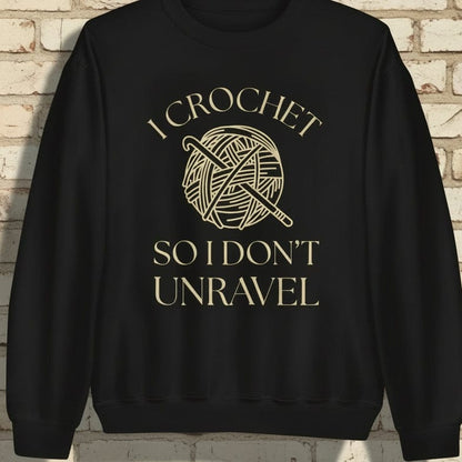 I Crochet So I Don't Unravel Sweatshirt Black / S