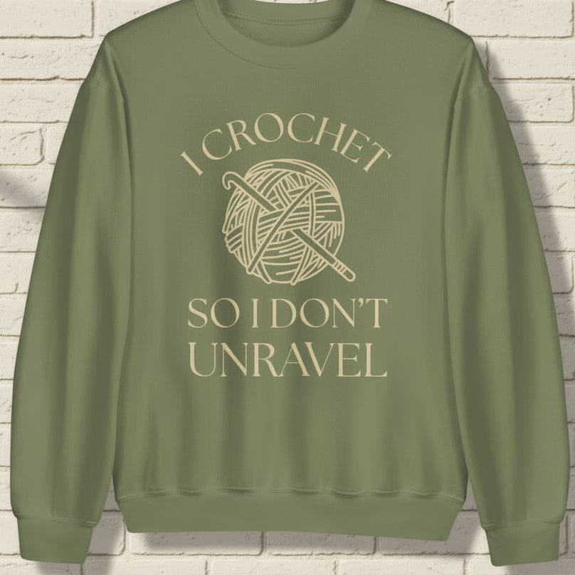 I Crochet So I Don't Unravel Sweatshirt Military Green / S