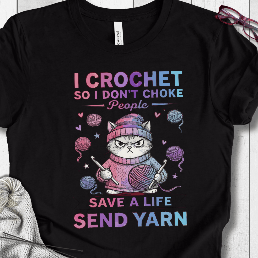 I Crochet So I Don't Choke People T-Shirt Black Heather / XS