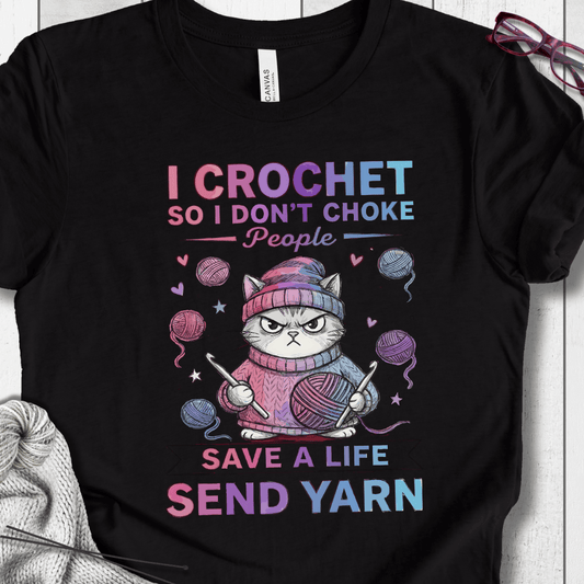 I Crochet So I Don't Choke People T-Shirt Black Heather / XS