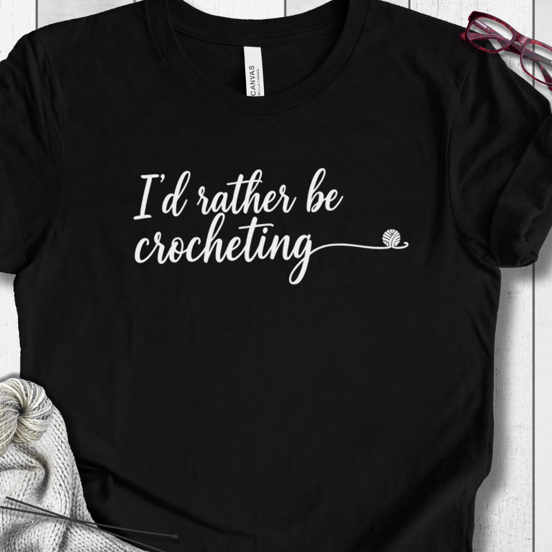 I'd Rather Be Crocheting T-Shirt Black Heather / XS