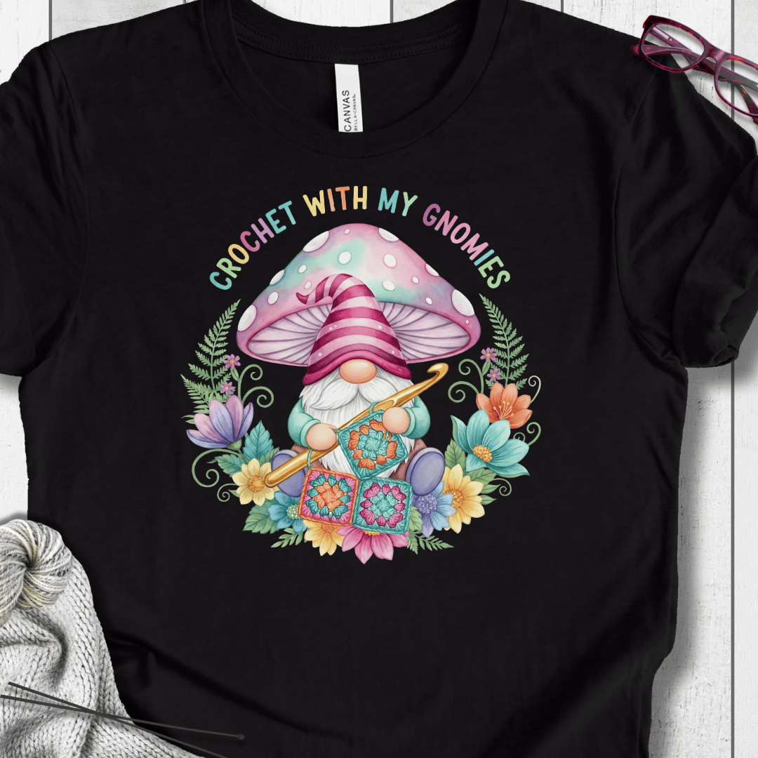 Crochet With My Gnomies T-Shirt Black / XS
