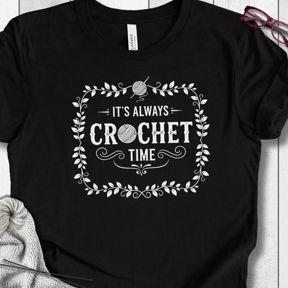 It's Always Crochet Time T-Shirt Black / XS