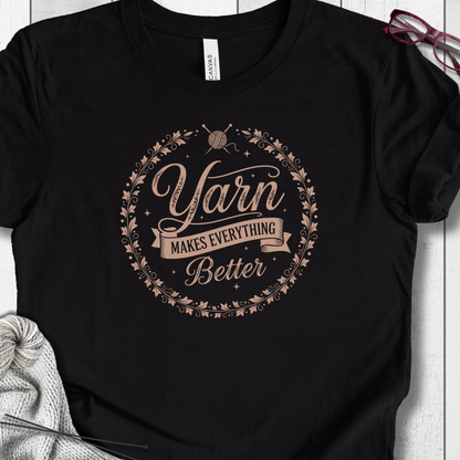 Yarn Makes Everything Better T-Shirt Black / XS