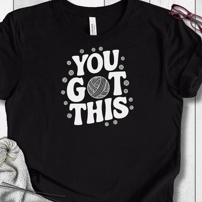 You Got This T-Shirt Black / XS