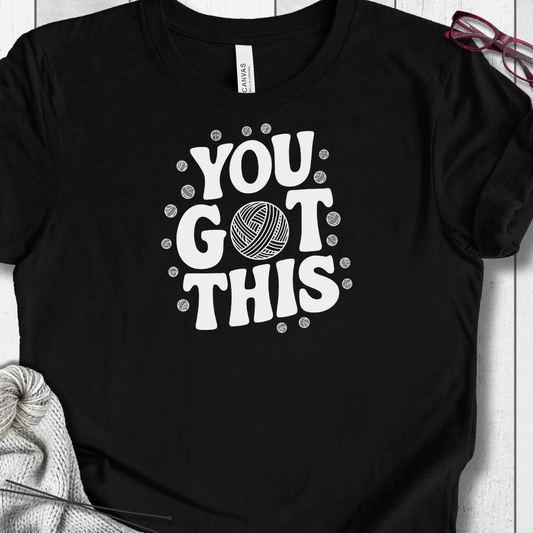You Got This T-Shirt Black / XS