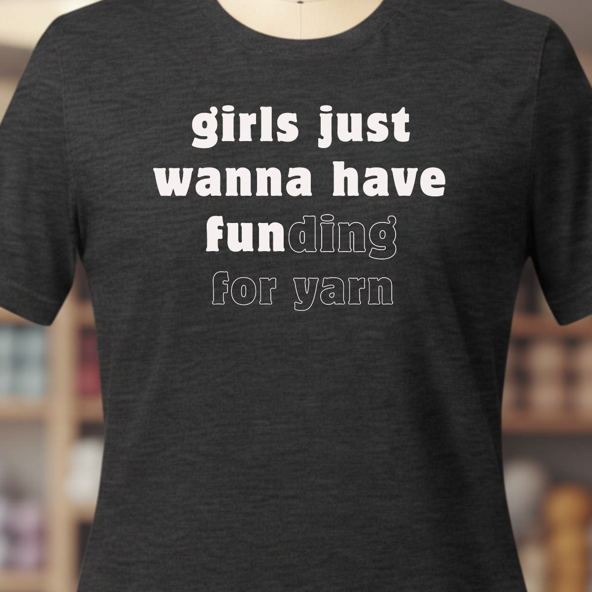 Girls Just Want To Have Fun T-Shirt Dark Grey / XS