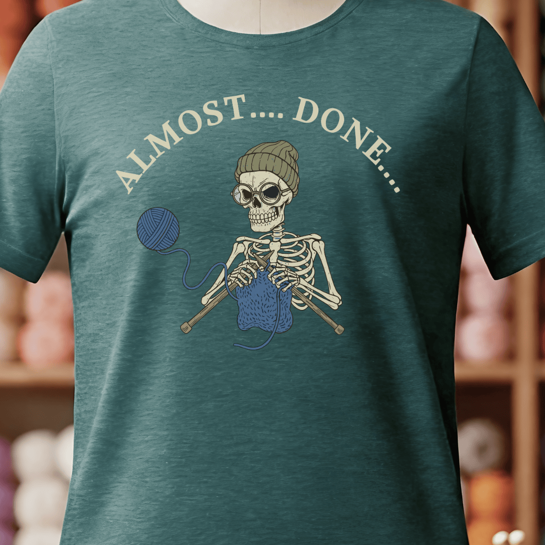 Almost Done T-Shirt Deep Teal / S