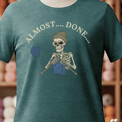 Almost Done T-Shirt Deep Teal / S