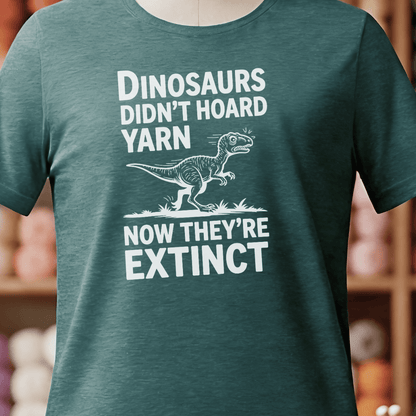Dinosaurs Didn't Hoard Yarn T-Shirt Deep Teal / S