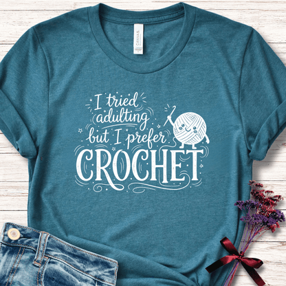 I Prefer Crochet T-Shirt Heather Deep Teal / S