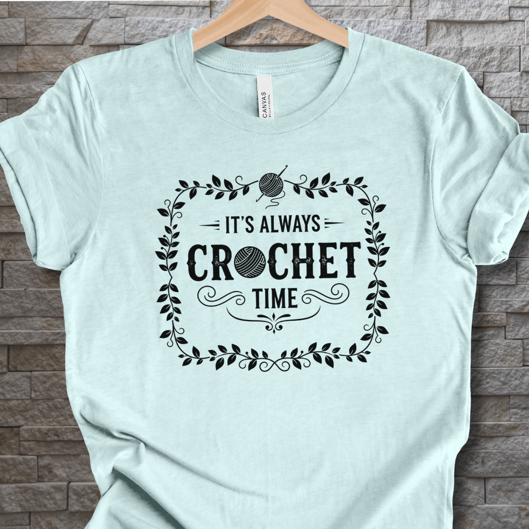 It's Always Crochet Time T-Shirt Ice Blue / XS