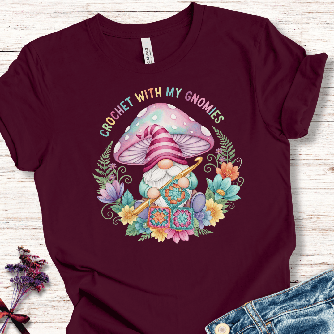 Crochet With My Gnomies T-Shirt Maroon / XS