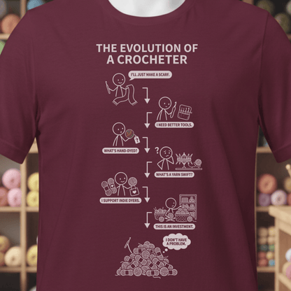 Evolution of A Crocheter T-Shirt Maroon / XS
