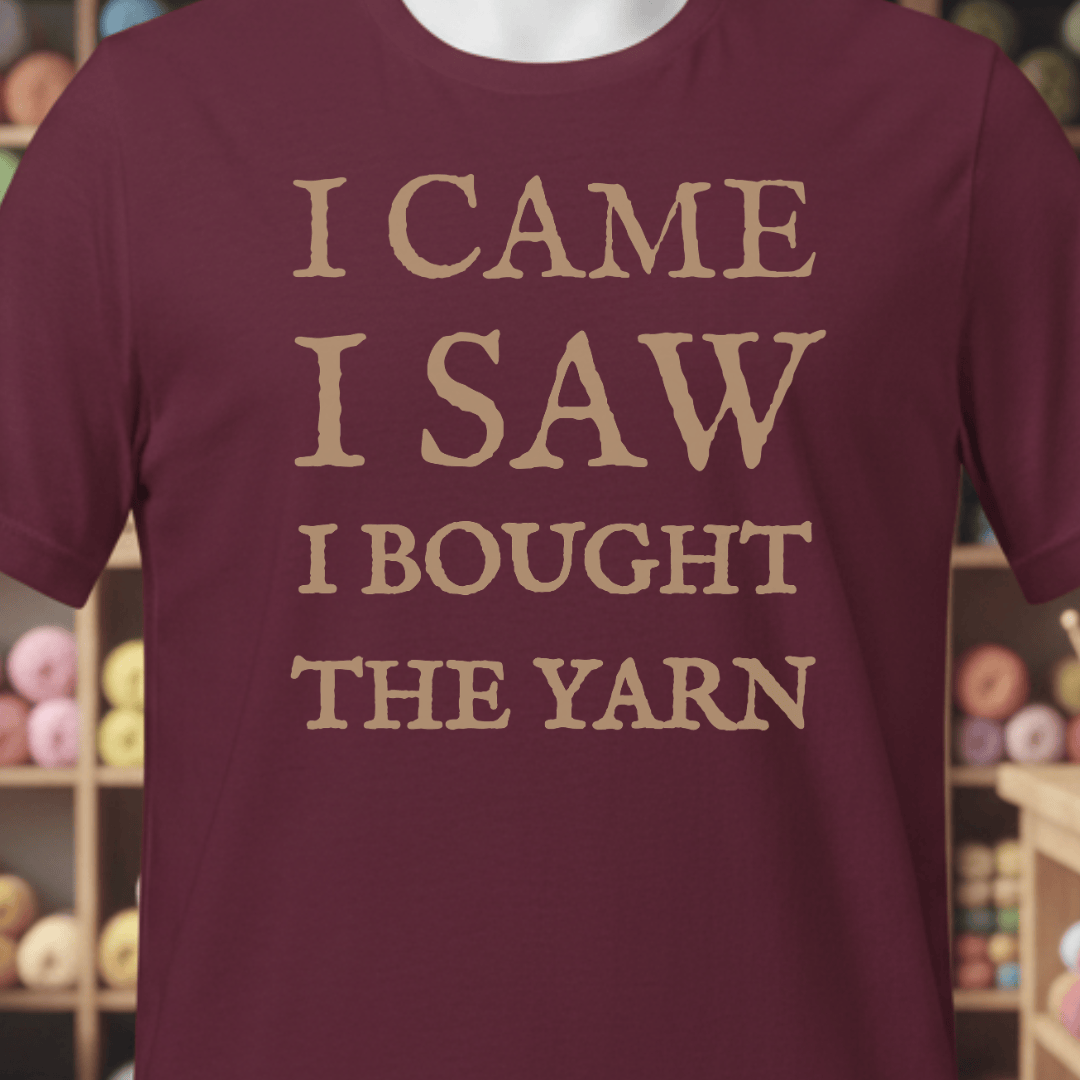 I Came, I Saw T-Shirt Maroon / XS
