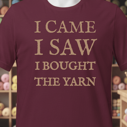 I Came, I Saw T-Shirt Maroon / XS