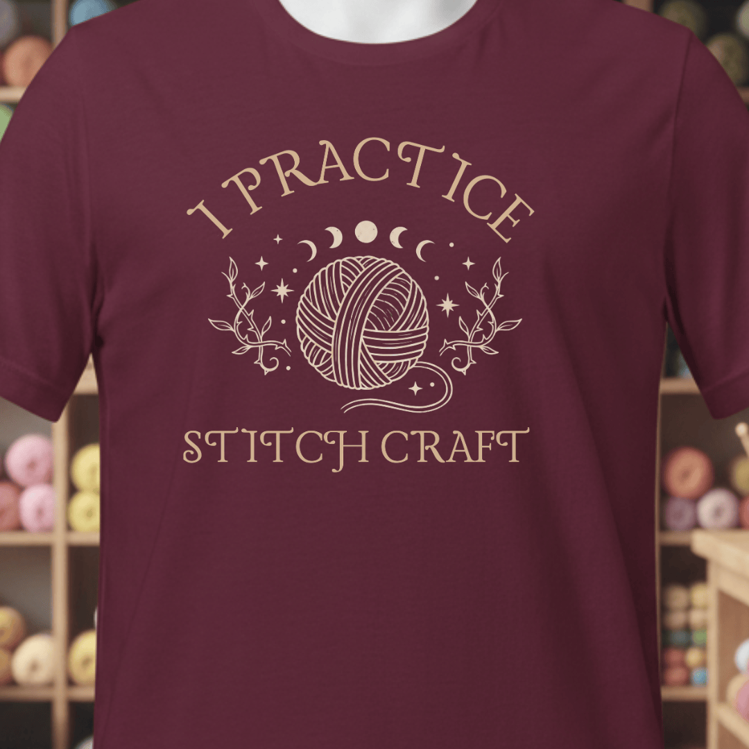 I Practice Stitchcraft T-Shirt Maroon / XS