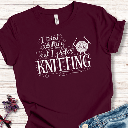 I Prefer Knitting T-Shirt Maroon / XS