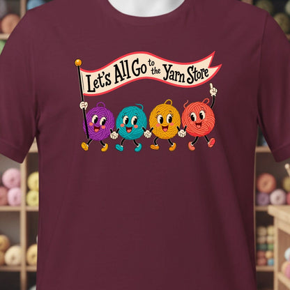 Let's All Go T-Shirt Maroon / XS