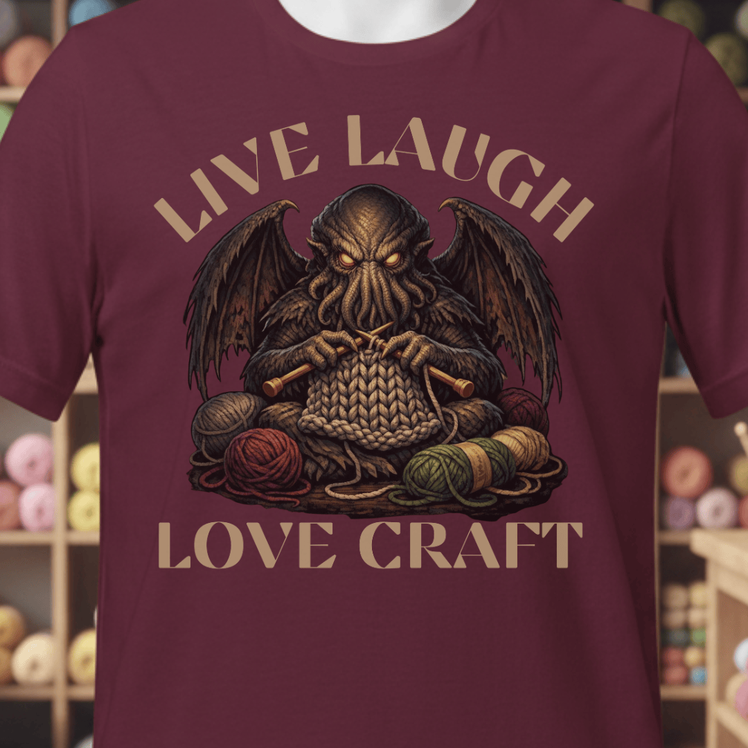 Live Laugh Lovecracft T-Shirt Maroon / XS