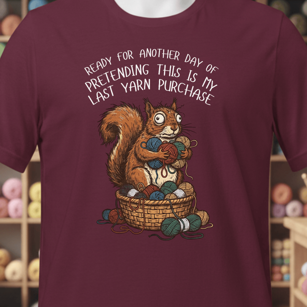 Ready For Another Day T-Shirt – Rhapsodye Yarns