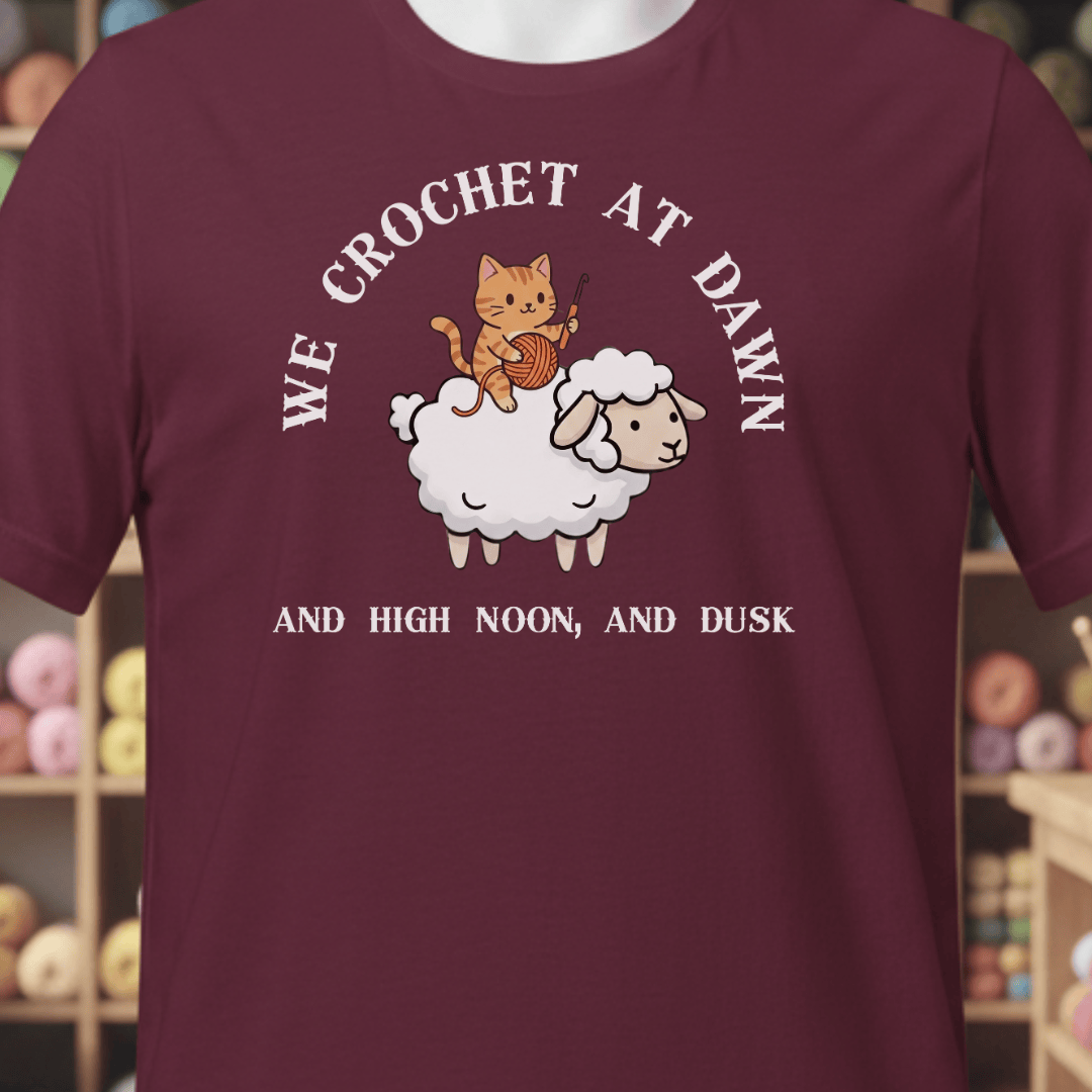 We Crochet At Dawn T-Shirt Maroon / XS