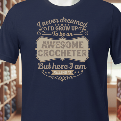 Awesome Crocheter T-Shirt Navy / XS