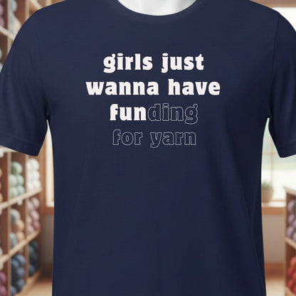 Girls Just Want To Have Fun T-Shirt Navy / XS