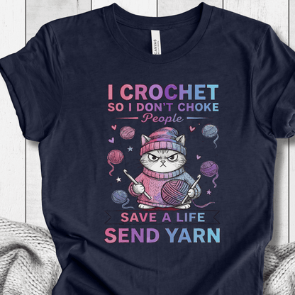 I Crochet So I Don't Choke People T-Shirt Navy / XS