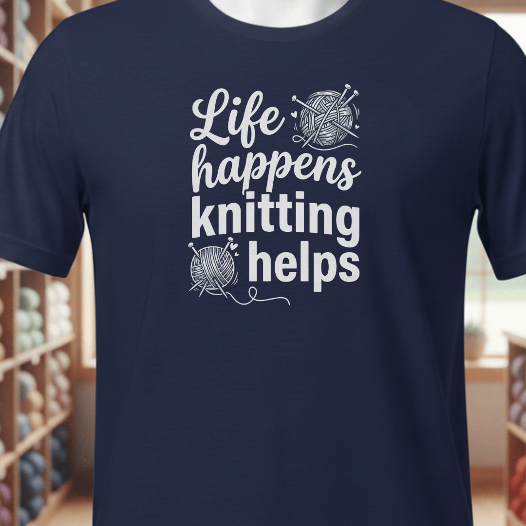 Life Happens, Knitting Helps T-Shirt Navy / XS
