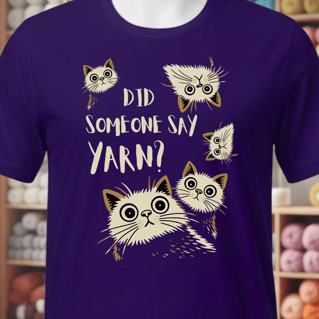 Did Someone Say Yarn T-Shirt Purple / XS