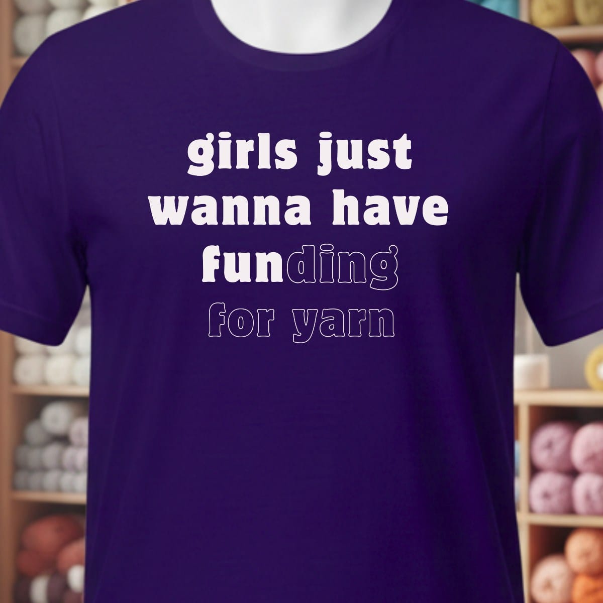 Girls Just Want To Have Fun T-Shirt Purple / XS