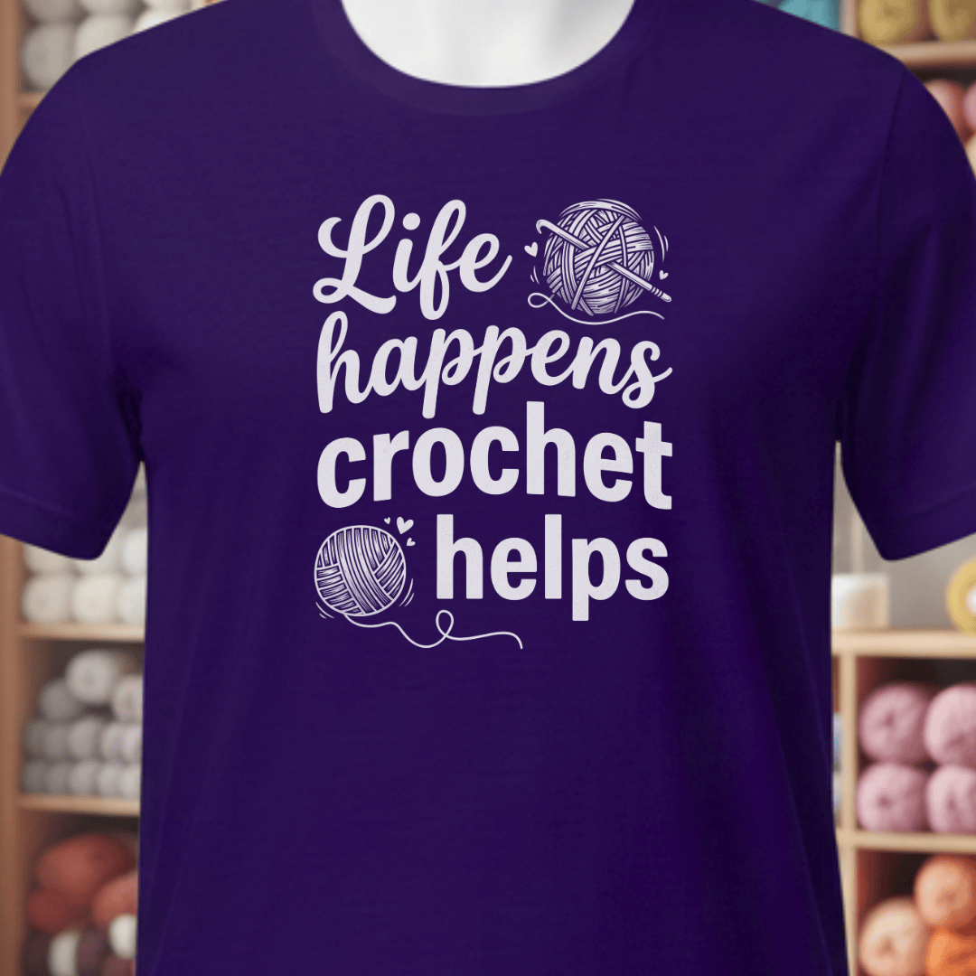 Life Happens, Crochet Helps T-Shirt Purple / XS