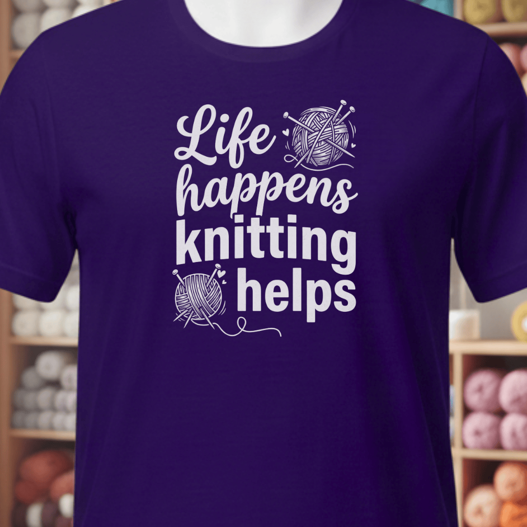 Life Happens, Knitting Helps T-Shirt Purple / XS